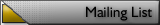 Mailing List