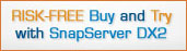 SnapServer DX2 Risk Free Buy and Try NAS by Overland Storage